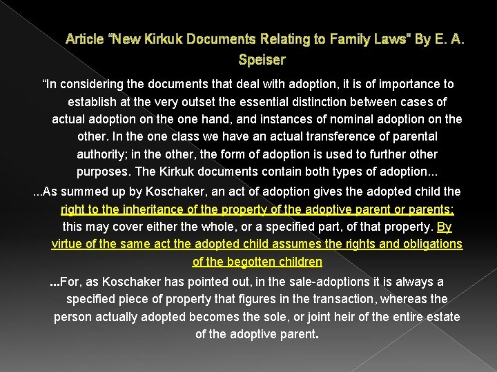 Article “New Kirkuk Documents Relating to Family Laws” By E. A. Speiser “In considering