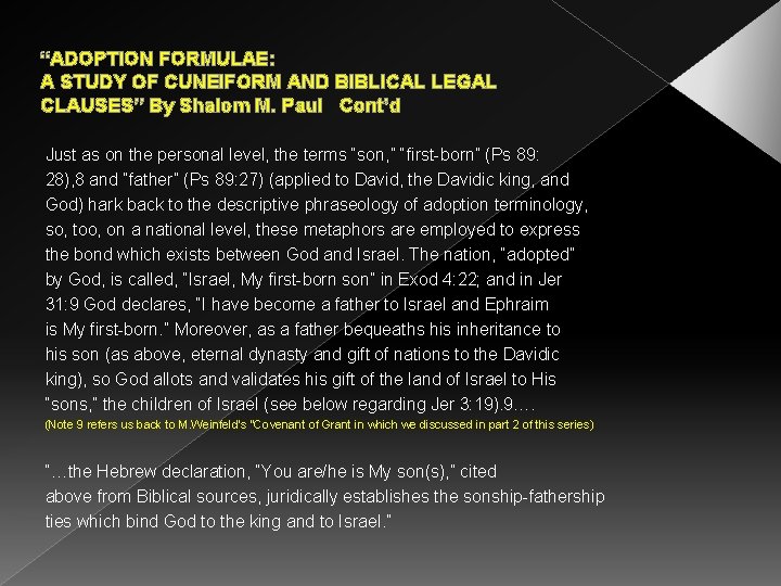 “ADOPTION FORMULAE: A STUDY OF CUNEIFORM AND BIBLICAL LEGAL CLAUSES” By Shalom M. Paul
