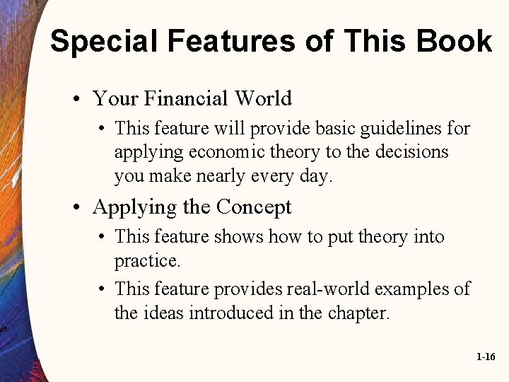 Special Features of This Book • Your Financial World • This feature will provide