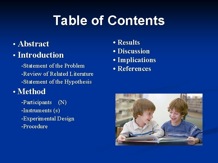 Table of Contents • Abstract • Introduction -Statement of the Problem -Review of Related