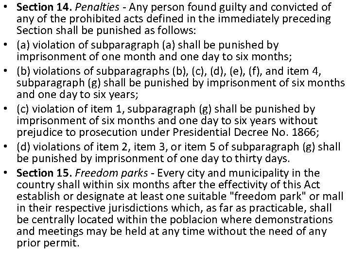  • Section 14. Penalties - Any person found guilty and convicted of any