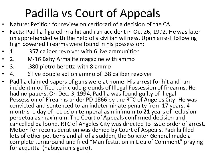 Padilla vs Court of Appeals • Nature: Petition for review on certiorari of a