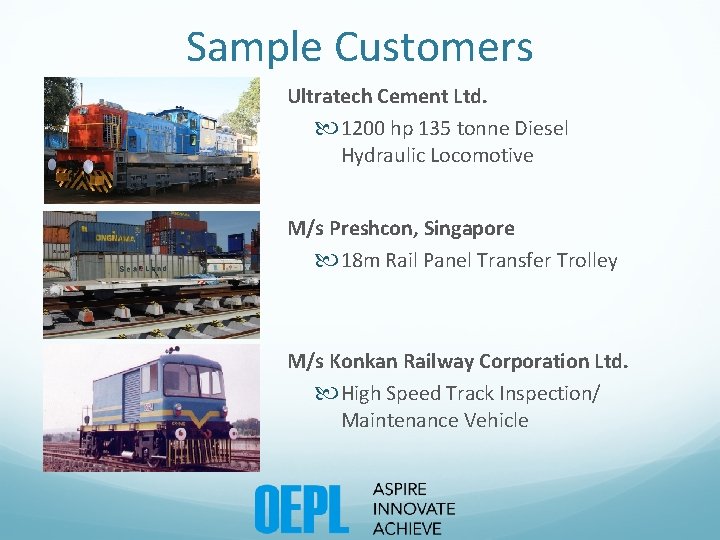 Sample Customers Ultratech Cement Ltd. 1200 hp 135 tonne Diesel Hydraulic Locomotive M/s Preshcon, Sample Customers Ultratech Cement Ltd. 1200 hp 135 tonne Diesel Hydraulic Locomotive M/s Preshcon,