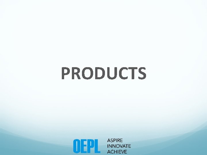 PRODUCTS 