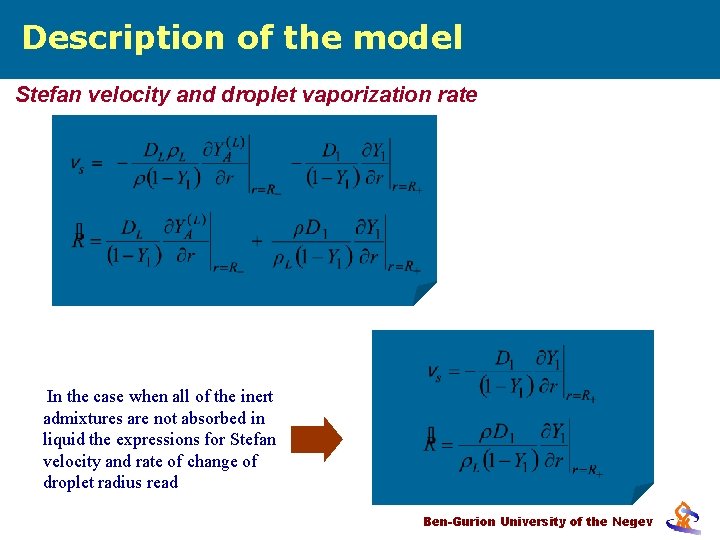 Description of the model Stefan velocity and droplet vaporization rate In the case when