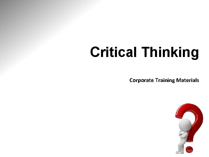 Critical Thinking Corporate Training Materials 