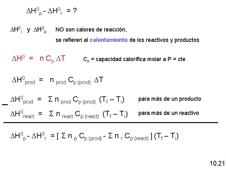  H 0 p - H 0 r = ? H 0 r y