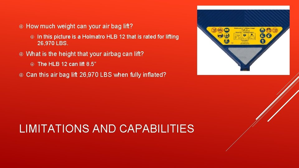  How much weight can your air bag lift? What is the height that