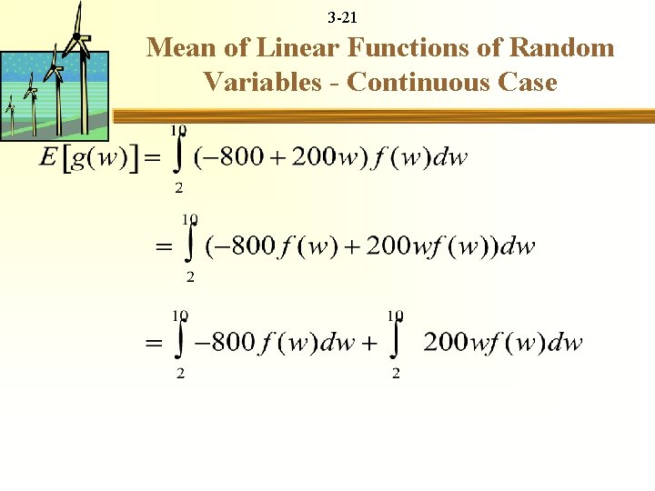 3 -21 Mean of Linear Functions of Random Variables - Continuous Case 