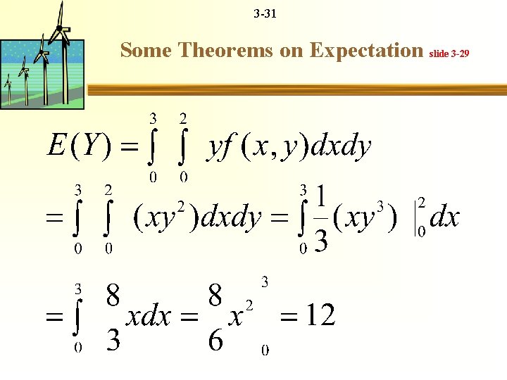 3 -31 Some Theorems on Expectation slide 3 -29 