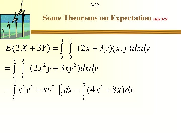 3 -32 Some Theorems on Expectation slide 3 -29 