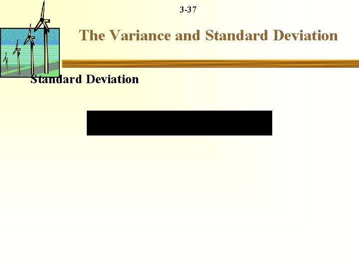 3 -37 The Variance and Standard Deviation 