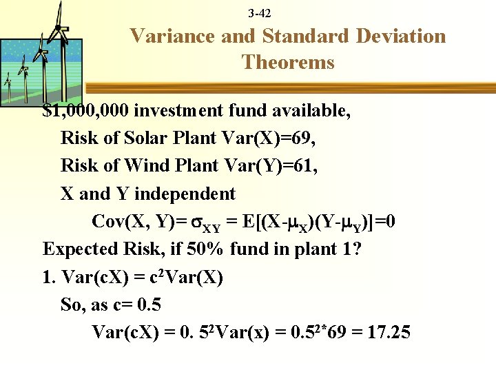 3 -42 Variance and Standard Deviation Theorems $1, 000 investment fund available, Risk of