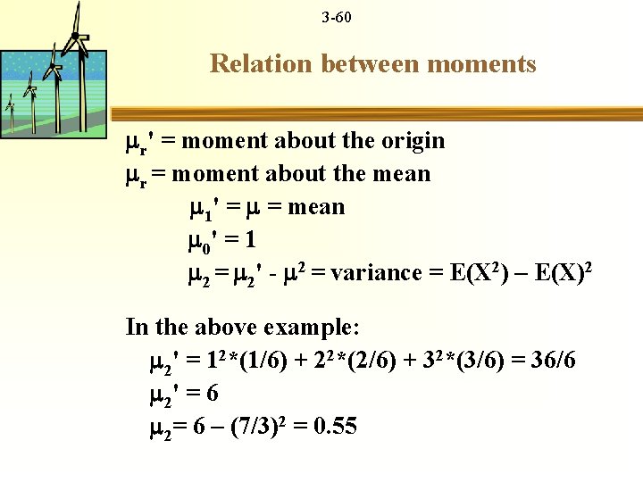 3 -60 Relation between moments r' = moment about the origin r = moment