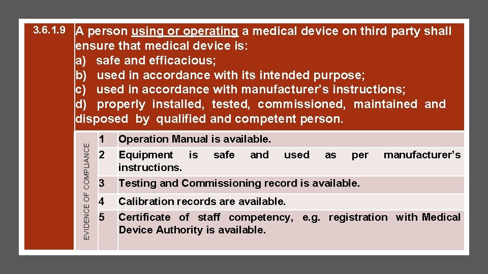 3. 6. 1. 9 A person using or operating a medical device on third 3. 6. 1. 9 A person using or operating a medical device on third