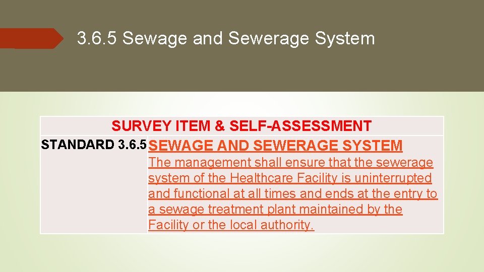3. 6. 5 Sewage and Sewerage System SURVEY ITEM & SELF-ASSESSMENT STANDARD 3. 6. 3. 6. 5 Sewage and Sewerage System SURVEY ITEM & SELF-ASSESSMENT STANDARD 3. 6.