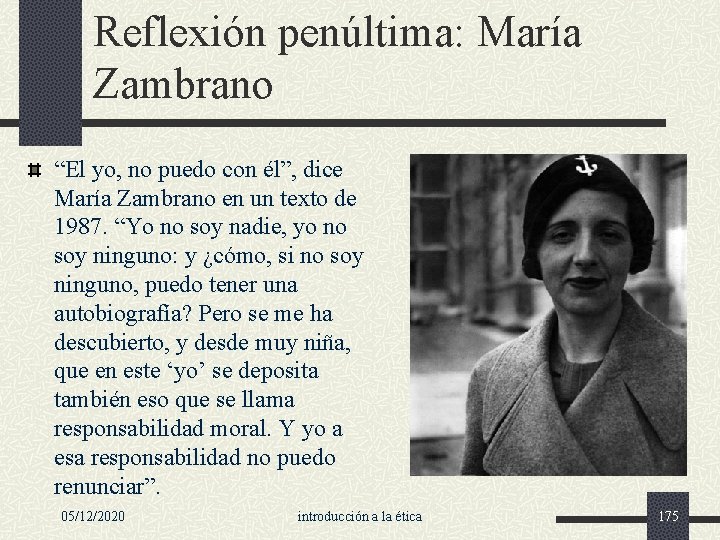 Reflexión penúltima: María Zambrano “El yo, no puedo con él”, dice María Zambrano en