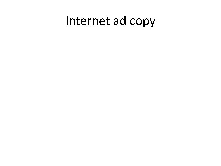 Internet ad copy 