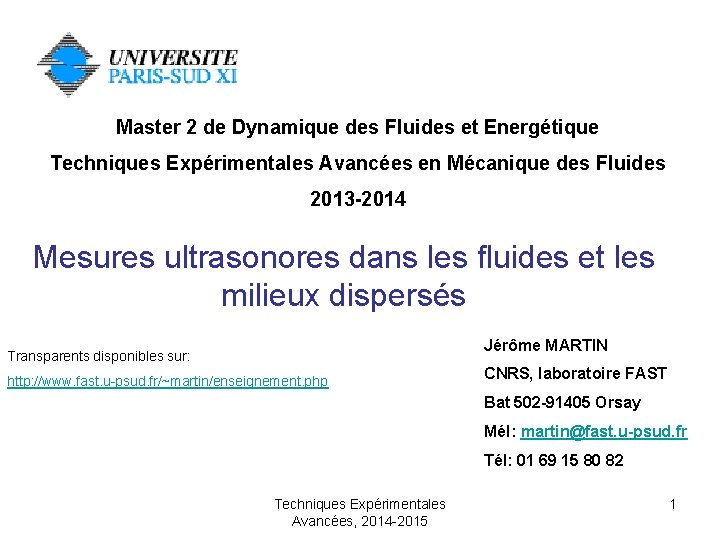 Master 2 de Dynamique des Fluides et Energétique Techniques Expérimentales Avancées en Mécanique des