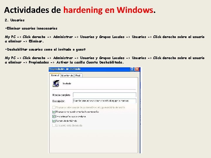 Actividades de hardening en Windows. 2. Usuarios • Eliminar usuarios innecesarios My PC ->