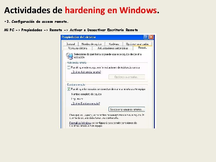 Actividades de hardening en Windows. • 3. Configuración de acceso remoto. Mi PC ->
