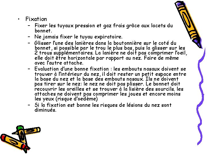  • Fixation – Fixer les tuyaux pression et gaz frais grâce aux lacets