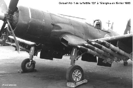 Corsair AU-1 de la flottille 12 F à Télergma en février 1960 (Pierre Lalanner)