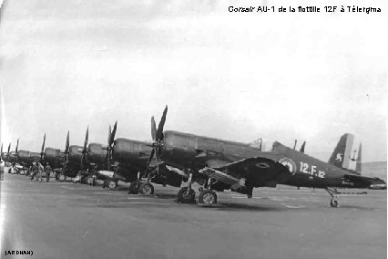 Corsair AU-1 de la flottille 12 F à Télergma (ARDHAN) 