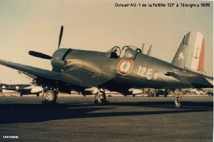 Corsair AU-1 de la flottille 12 F à Télergma 1958 (ARDHAN) 