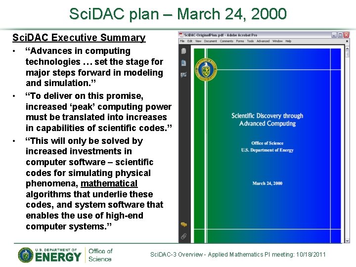 Sci. DAC plan – March 24, 2000 Sci. DAC Executive Summary • • •