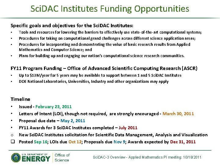 Sci. DAC Institutes Funding Opportunities Specific goals and objectives for the Sci. DAC Institutes: