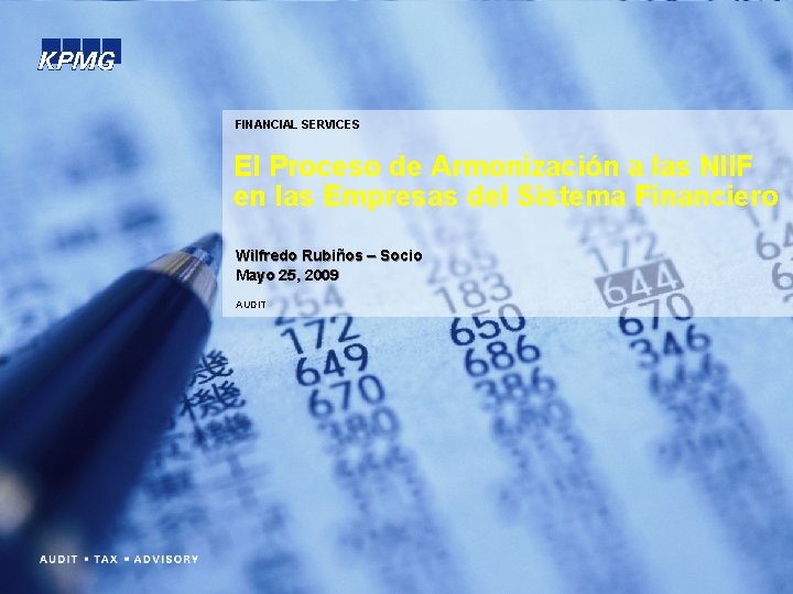 FINANCIAL SERVICES El Proceso de Armonización a las NIIF en las Empresas del Sistema