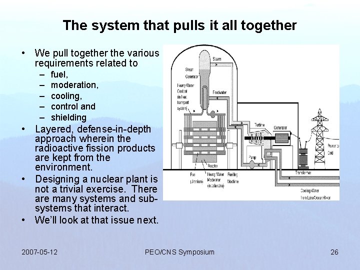 The system that pulls it all together • We pull together the various requirements