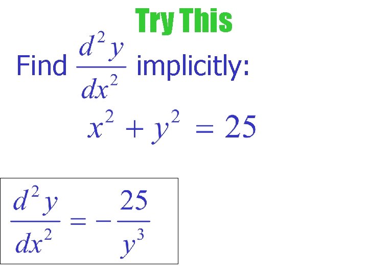 Try This Find implicitly: 