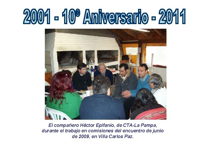 El compañero Héctor Epifanio, de CTA-La Pampa, durante el trabajo en comisiones del encuentro El compañero Héctor Epifanio, de CTA-La Pampa, durante el trabajo en comisiones del encuentro