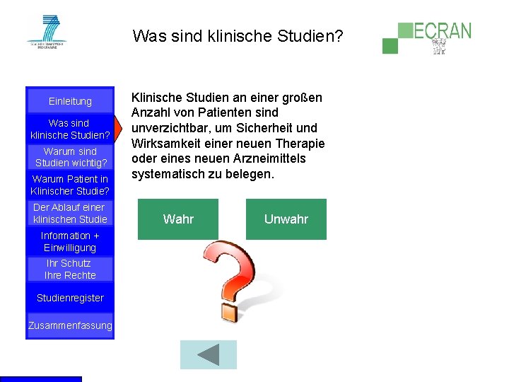 Was sind klinische Studien? Einleitung Was sind klinische Studien? Warum sind Studien wichtig? Warum