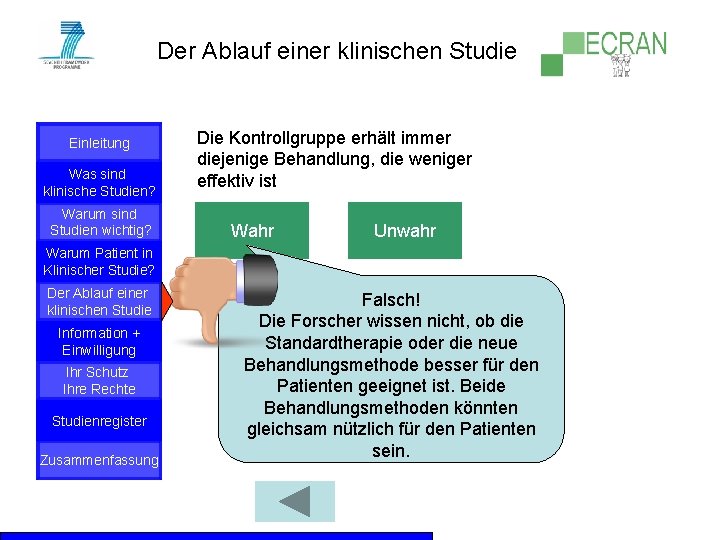 Der Ablauf einer klinischen Studie Einleitung Was sind klinische Studien? Warum sind Studien wichtig?