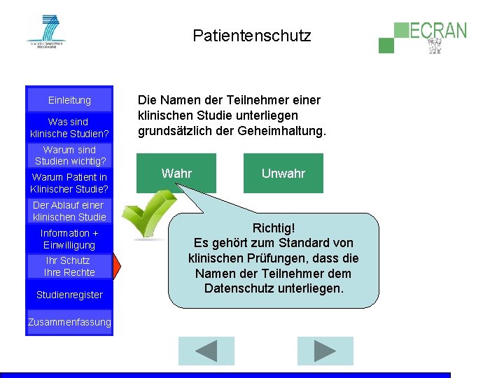 Patientenschutz Einleitung Was sind klinische Studien? Warum sind Studien wichtig? Warum Patient in Klinischer