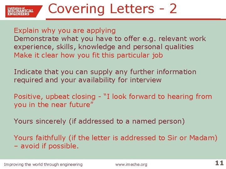 Covering Letters - 2 Explain why you are applying Demonstrate what you have to