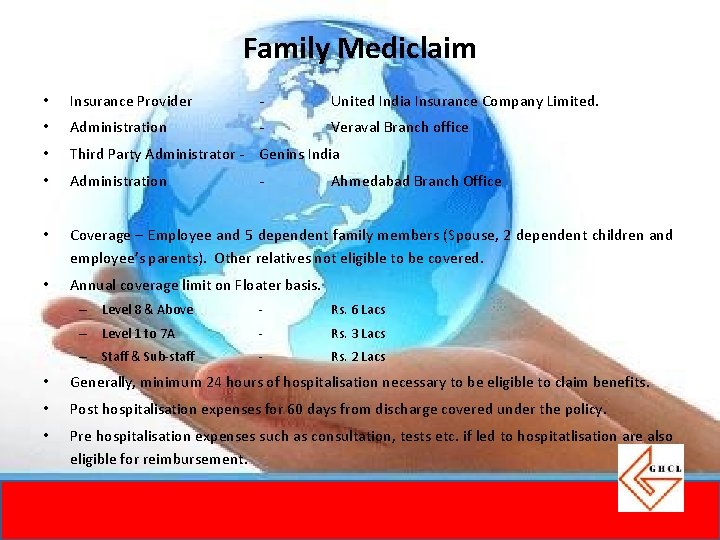 Family Mediclaim • Insurance Provider - United India Insurance Company Limited. • Administration - Family Mediclaim • Insurance Provider - United India Insurance Company Limited. • Administration -