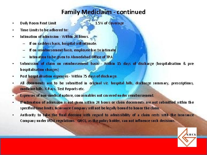 Family Mediclaim - continued • Daily Room Rent Limit - • Time Limits to Family Mediclaim - continued • Daily Room Rent Limit - • Time Limits to