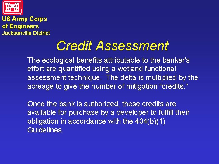 US Army Corps of Engineers Jacksonville District Credit Assessment The ecological benefits attributable to