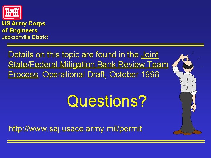 US Army Corps of Engineers Jacksonville District Details on this topic are found in