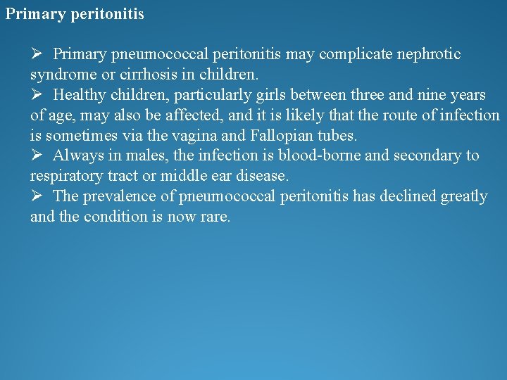 Primary peritonitis in children