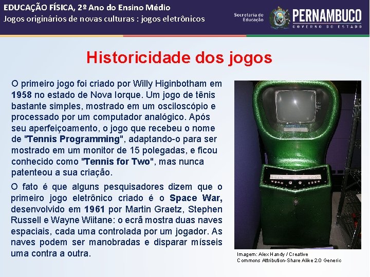 EDUCAÇÃO FÍSICA, 2º Ano do Ensino Médio Jogos originários de novas culturas : jogos