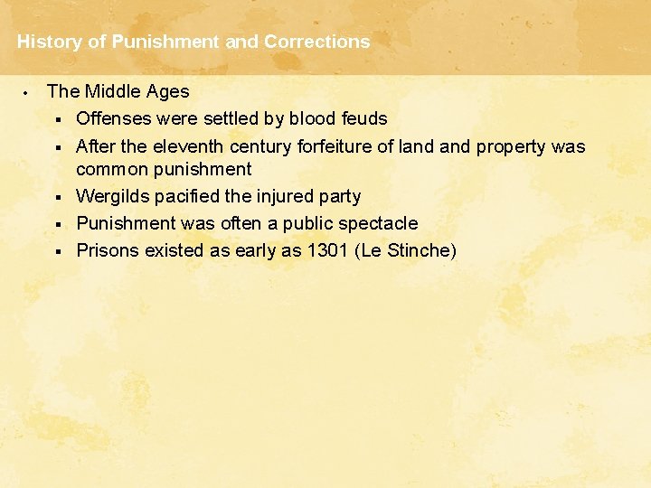 History of Punishment and Corrections • The Middle Ages § Offenses were settled by