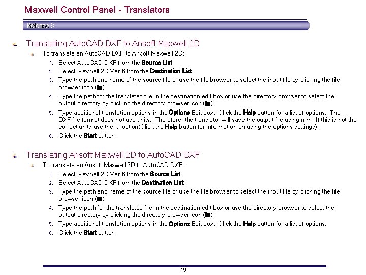 Maxwell Control Panel - Translators Translating Auto. CAD DXF to Ansoft Maxwell 2 D Maxwell Control Panel - Translators Translating Auto. CAD DXF to Ansoft Maxwell 2 D