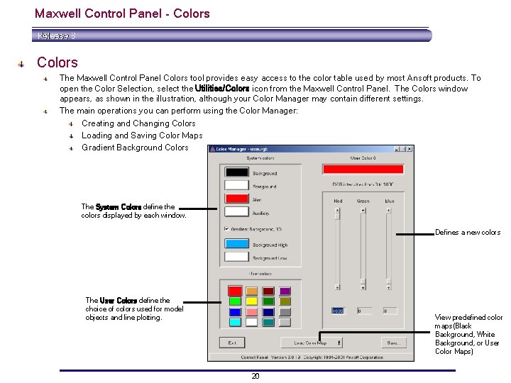 Maxwell Control Panel - Colors The Maxwell Control Panel Colors tool provides easy access Maxwell Control Panel - Colors The Maxwell Control Panel Colors tool provides easy access