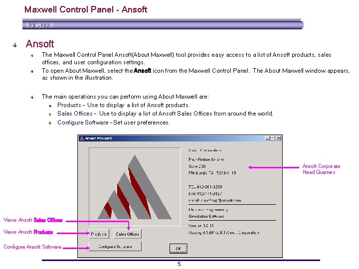 Maxwell Control Panel - Ansoft The Maxwell Control Panel Ansoft(About Maxwell) tool provides easy Maxwell Control Panel - Ansoft The Maxwell Control Panel Ansoft(About Maxwell) tool provides easy