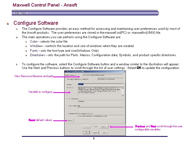 Maxwell Control Panel - Ansoft Configure Software The Configure Software provides an easy method Maxwell Control Panel - Ansoft Configure Software The Configure Software provides an easy method